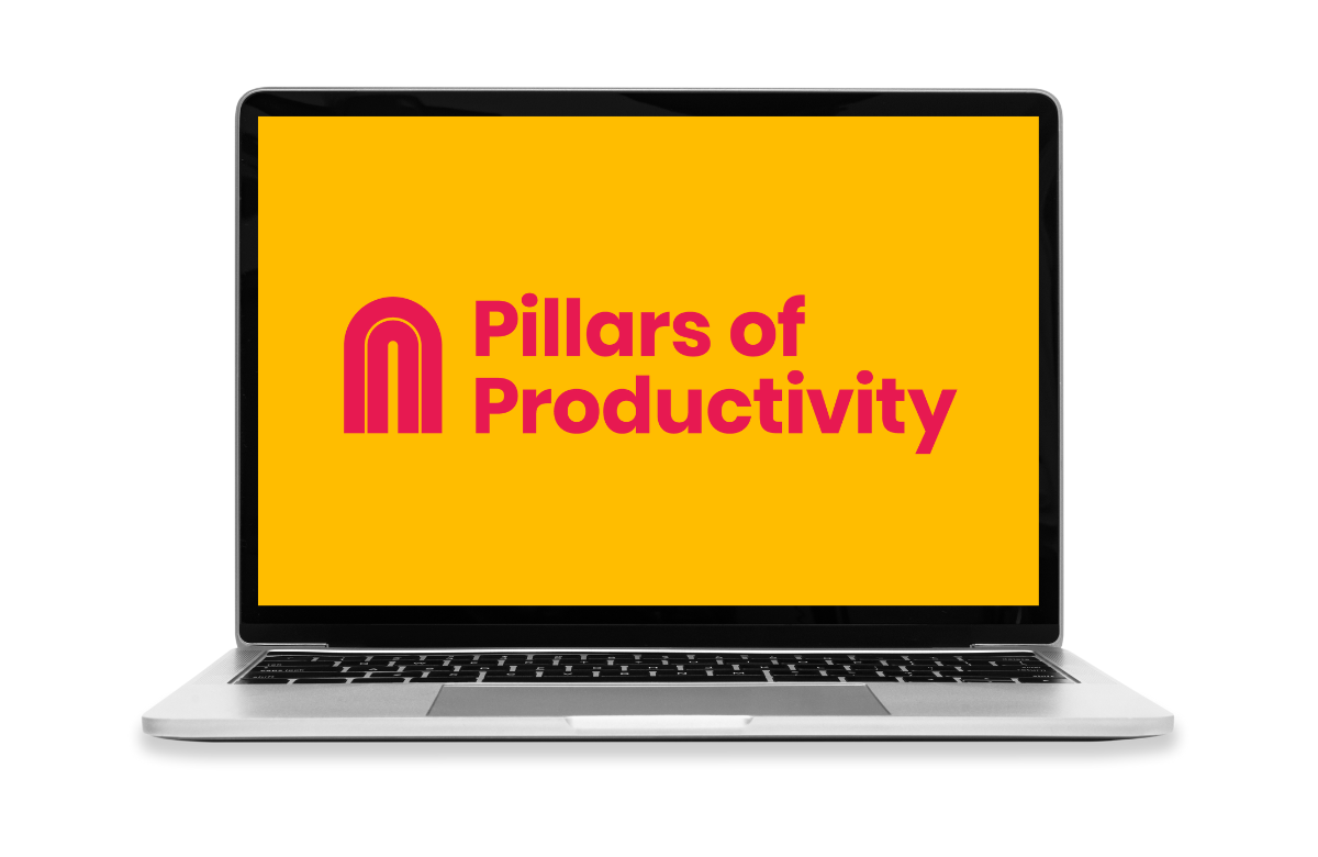 Pillars of Productivity